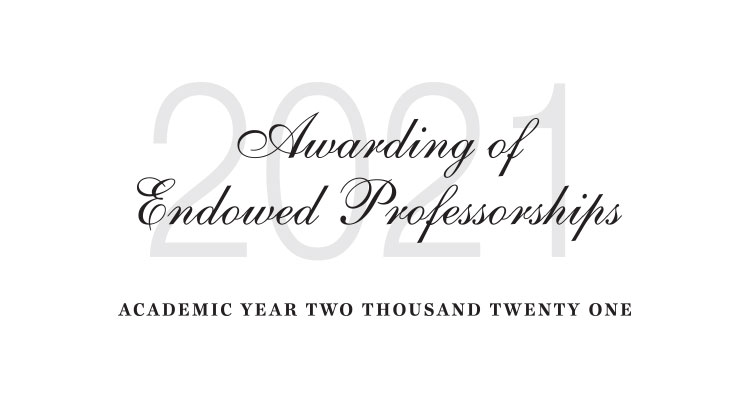 Awarding of Endowed Professorships flyer